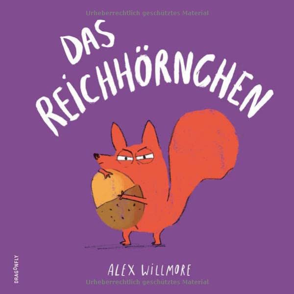 Das Reichhörnchen - Alex Willmore Gebunden