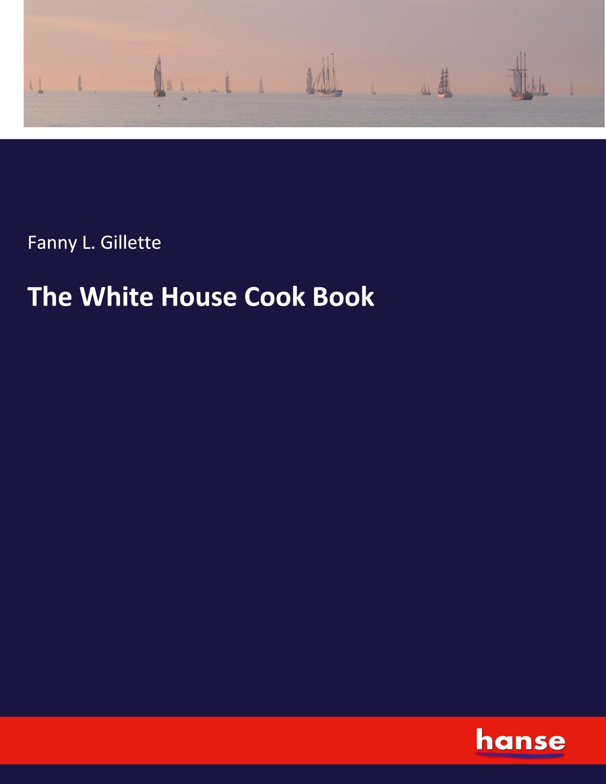 The White House Cook Book: DE