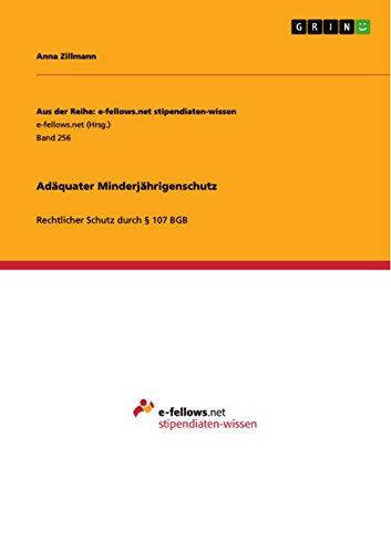 Adäquater Minderjährigenschutz: Rechtlicher Schutz durch § 107 BGB