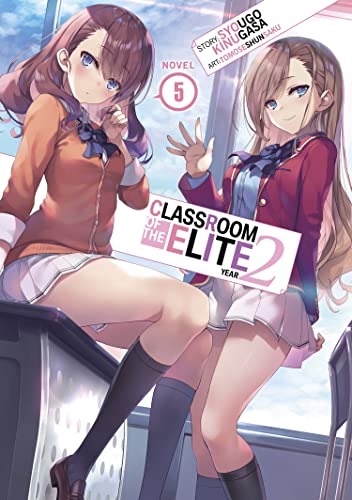 Kinugasa, Syougo: Classroom of the Elite: Year 2 (Light Novel) Vol. 05