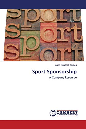Sport Sponsorship: A Company Resource