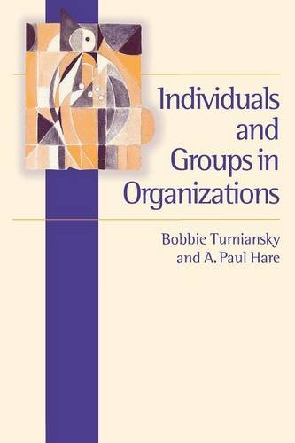 Individuals and Groups in Organizations: A Social Psychology Approach