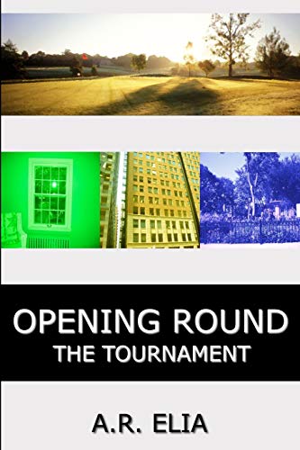 Opening Round: The Tournament