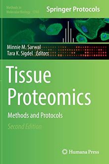 Tissue Proteomics: Methods and Protocols (Methods in Molecular Biology, Band 1788)