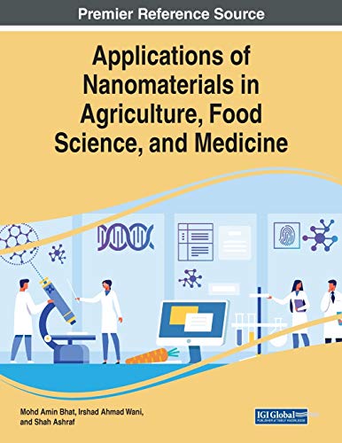 Applications of Nanomaterials in Agriculture, Food Science, and Medicine