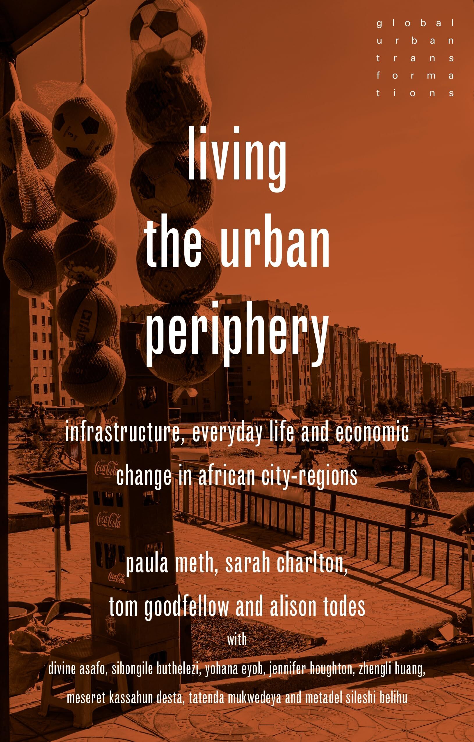 Living the urban periphery
