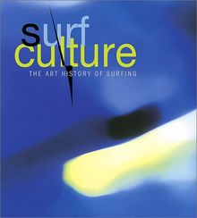 Surf Culture: The Art History of Surfing