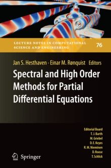 Spectral and High Order Methods for Partial Differential Equations: Selected papers from the ICOSAHOM '09 conference, June 22-26, Trondheim, Norway ... Science and Engineering, Band 76)