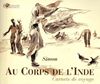 AU CORPS DE L'INDE. Carnets de voyage (Hors Collection)