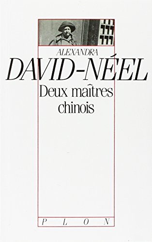 Deux Maîtres Chinois : L'amour Universel Et L'individualisme Intégral, Les Maîtres Mo-tsé Et Yang-tchou (non Fiction)