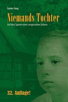 Niemands Tochter: Auf den Spuren eines vergessenen Lebens
