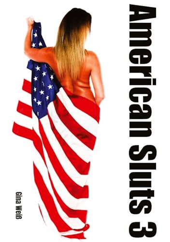 American Sluts 3: DE