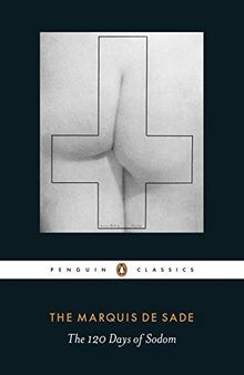 The 120 Days of Sodom (Penguin Classics)