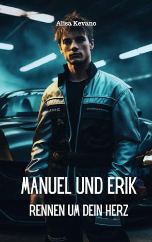 Manuel und Erik: Rennen um dein Herz