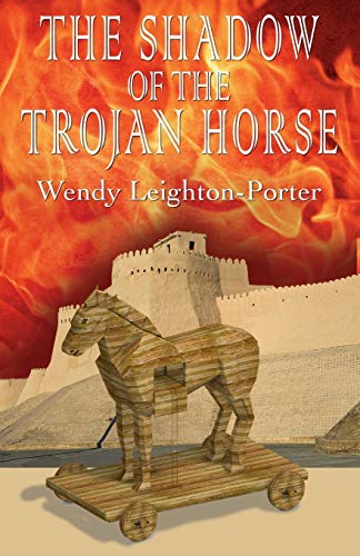 The Shadow of the Trojan Horse (Shadows of the Past, Band 3)