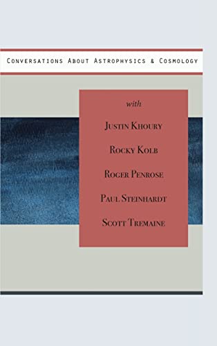 Conversations About Astrophysics & Cosmology (Ideas Roadshow Collections)