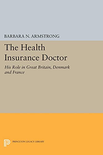 Health Insurance Doctor (Princeton Legacy Library)
