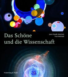 Das Schöne und die Wissenschaft