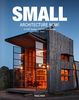 Architecture Now! Small is Beautiful