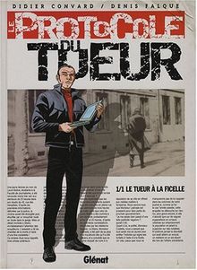 Le protocole du tueur. Vol. 1. Le tueur à la ficelle