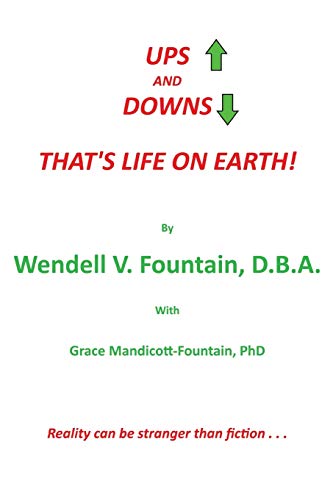 UPS and DOWNS: That's Life on Earth!