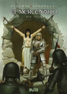 El Mercenario: Band 5. Die Festung