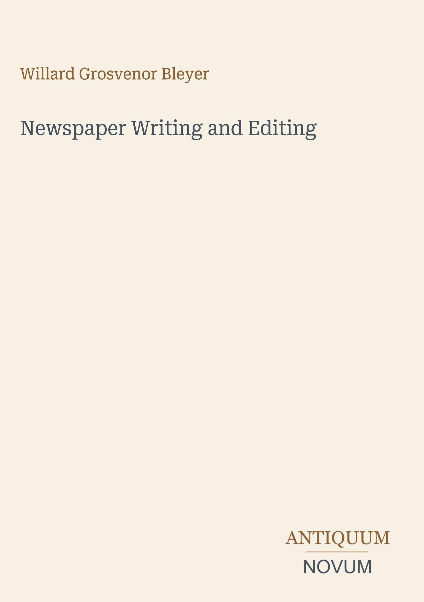 Newspaper Writing and Editing