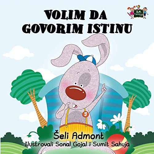 I Love to Tell the Truth: Serbian Edition (Serbian Bedtime Collection)