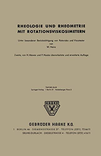 Rheologie und Rheometrie mit Rotationsviskosimetern: Unter besonderer Berücksichtigung von Rotovisko und Viskotester