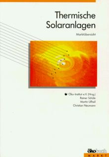 Thermische Solaranlagen von Rainer Schüle | Buch | Zustand gut