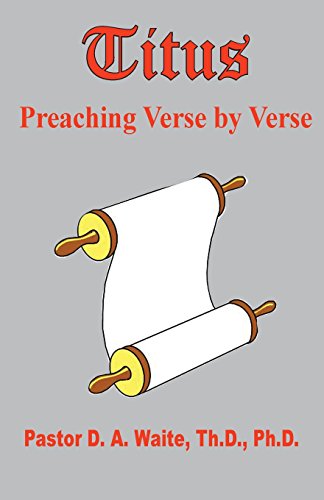 Titus, Preaching Verse by Verse (Preaching Verse by Verse Bible Books, Band 15)