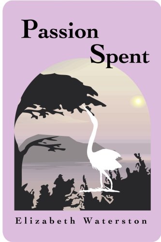PASSION SPENT: a late-life romance