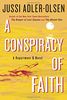 A Conspiracy of Faith: A Department Q Novel