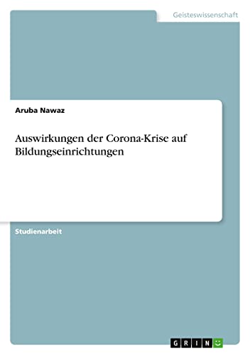 Auswirkungen der Corona-Krise auf Bildungseinrichtungen