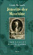 Jenseits der Maschine: Philosophie, Ironie und Ästhetik bei Julien Offray de La Mettrie (1709 - 1751)