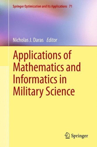 Applications of Mathematics and Informatics in Military Science (Springer Optimization and Its Applications)