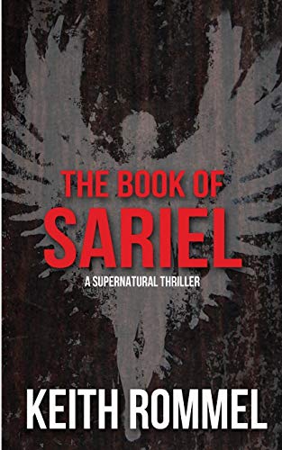 The Book of Sariel: A Supernatural Thriller (Thanatology, Band 6)