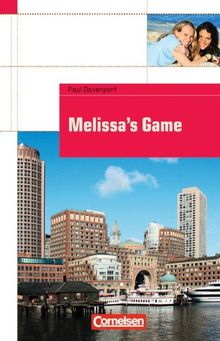 Melissa's Game. 9. Schuljahr. Stufe 1. Textheft (Cornelsen English Library)