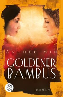 Goldener Bambus: Roman