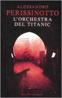 L'Orchestra Del Titanic