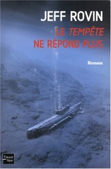 La tempête ne répond plus