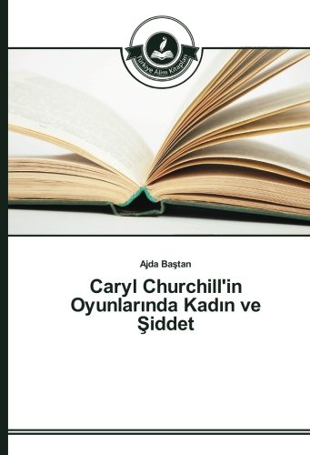 Caryl Churchill'in Oyunlarında Kadın ve Şiddet