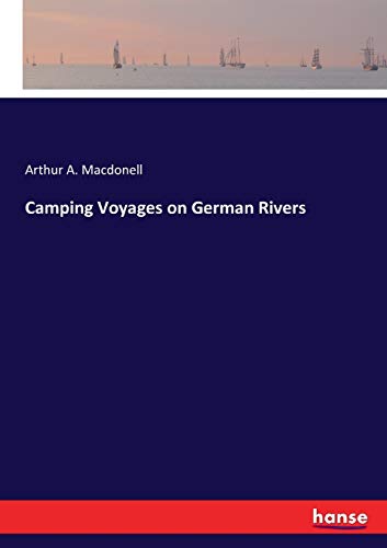 Camping Voyages on German Rivers