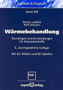 Wärmebehandlung: Grundlagen und Anwendungen für Eisenwerkstoffe (Kontakt & Studium)