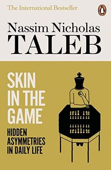 Skin in the Game: Hidden Asymmetries in Daily Life