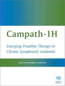 Campath - 1H: Emerging Frontline Therapy in Chronic Lymphocytic Leukemia