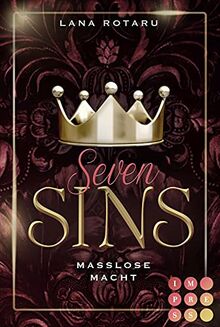 Seven Sins 6: Maßlose Macht: Romantische Urban Fantasy über einen teuflischen Pakt und die Sünden-Prüfungen der Hölle (6)