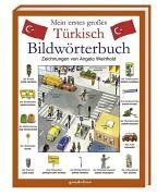 Mein erstes großes Türkisch Bildwörterbuch