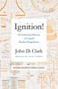 Ignition!: An Informal History of Liquid Rocket Propellants (Rutgers University Press Classics)