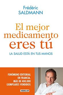 El mejor medicamento eres tú (AGUILAR, Band 718999)